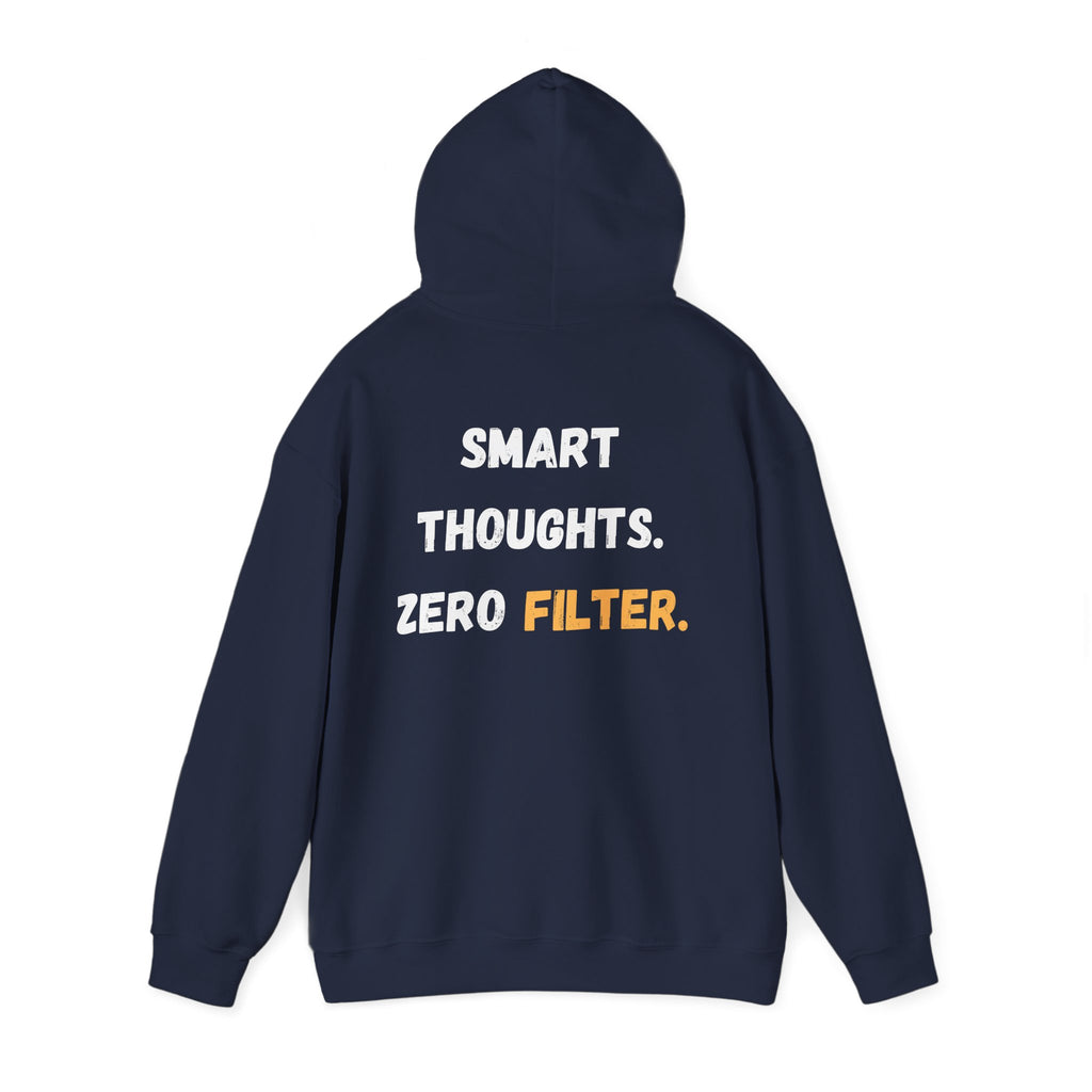 Smart Thoughts Hoodie — "Smart Thoughts. Zero Filter." Graphic Pullover