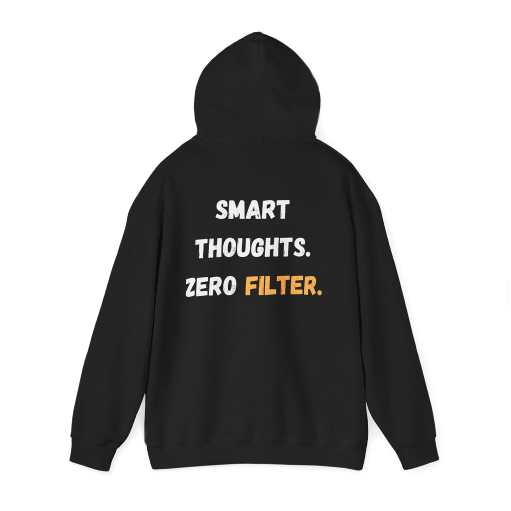 Smart Thoughts Hoodie — "Smart Thoughts. Zero Filter." Graphic Pullover