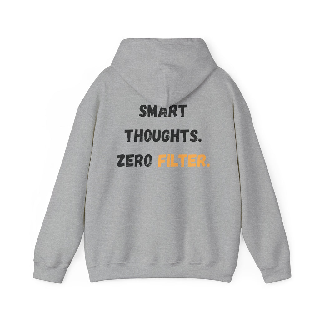 Smart Thoughts Hoodie — "Smart Thoughts. Zero Filter." Graphic Pullover