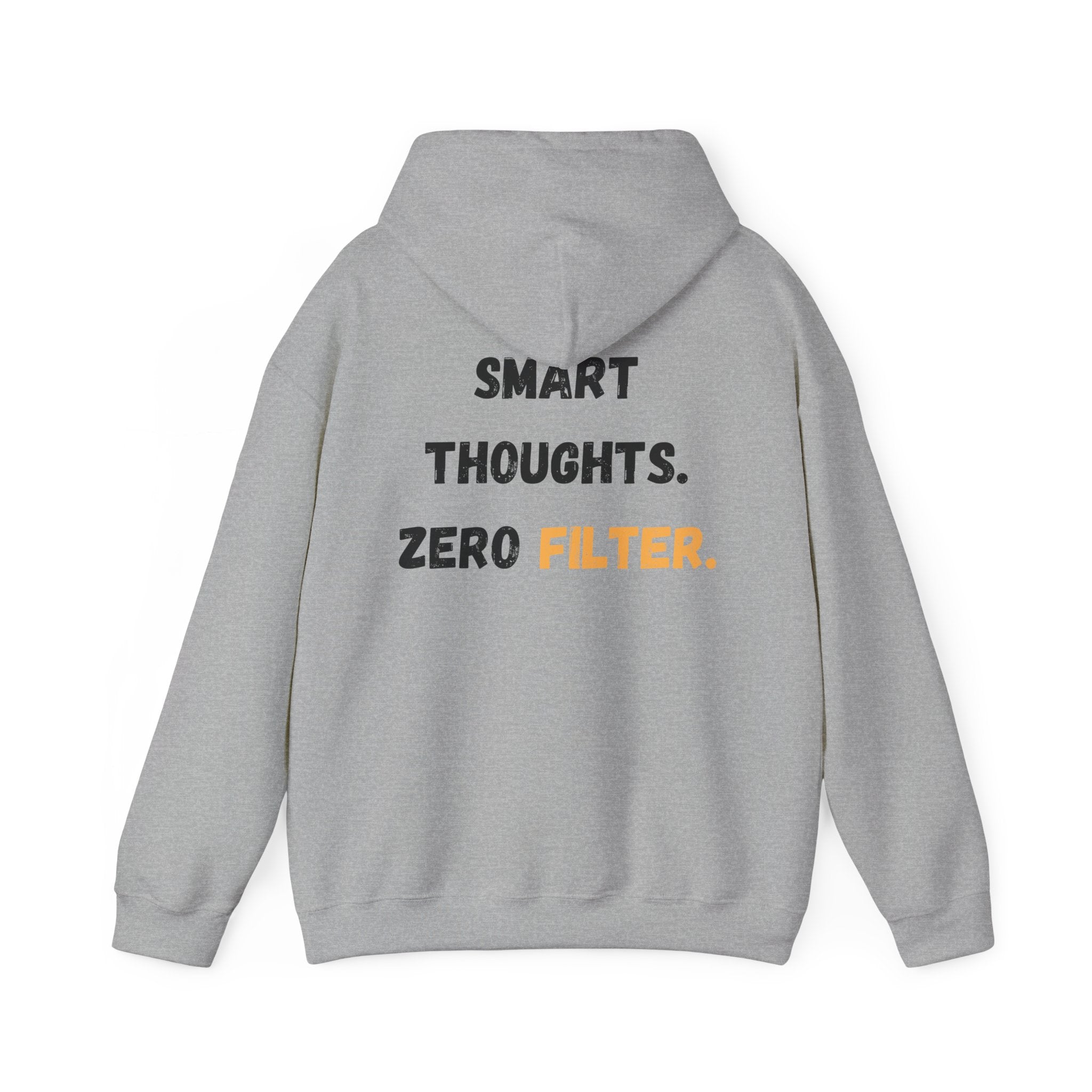 Smart Thoughts Hoodie — "Smart Thoughts. Zero Filter." Graphic Pullover