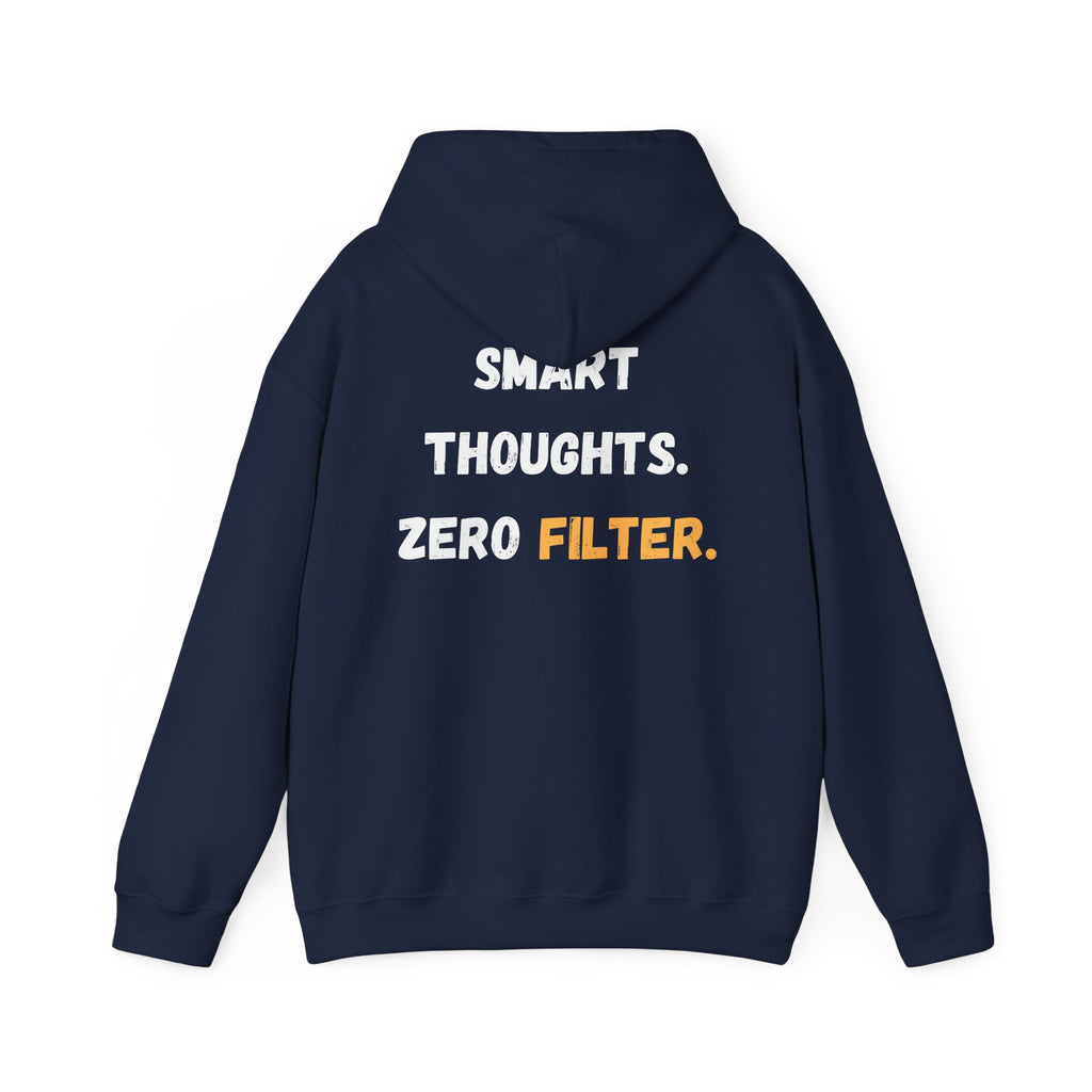 Smart Thoughts Hoodie — "Smart Thoughts. Zero Filter." Graphic Pullover