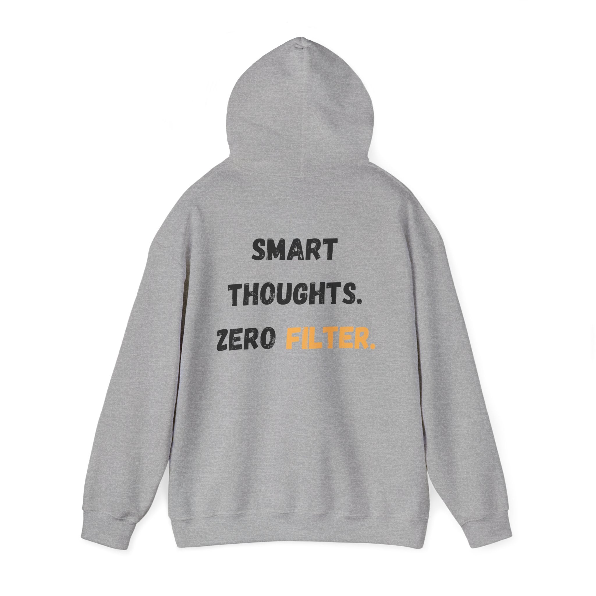 Smart Thoughts Hoodie — "Smart Thoughts. Zero Filter." Graphic Pullover