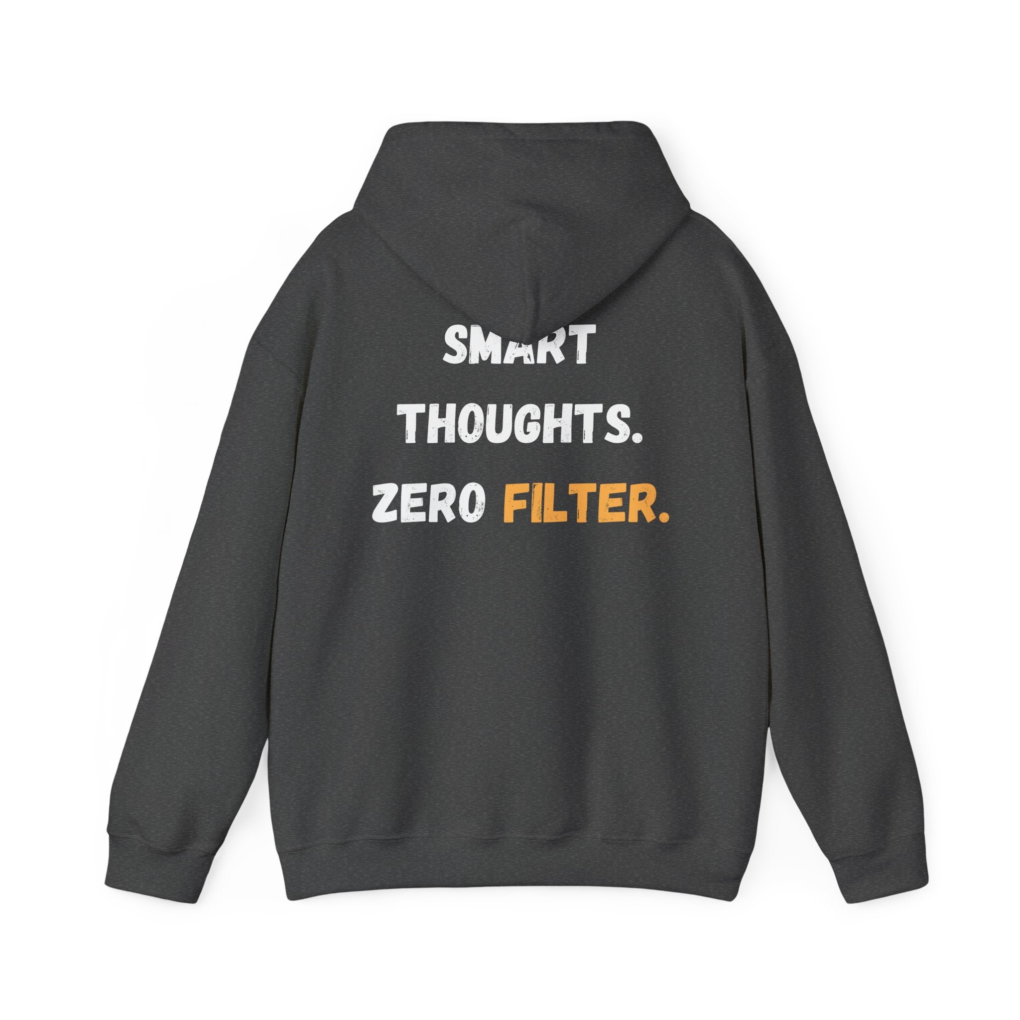 Smart Thoughts Hoodie — "Smart Thoughts. Zero Filter." Graphic Pullover