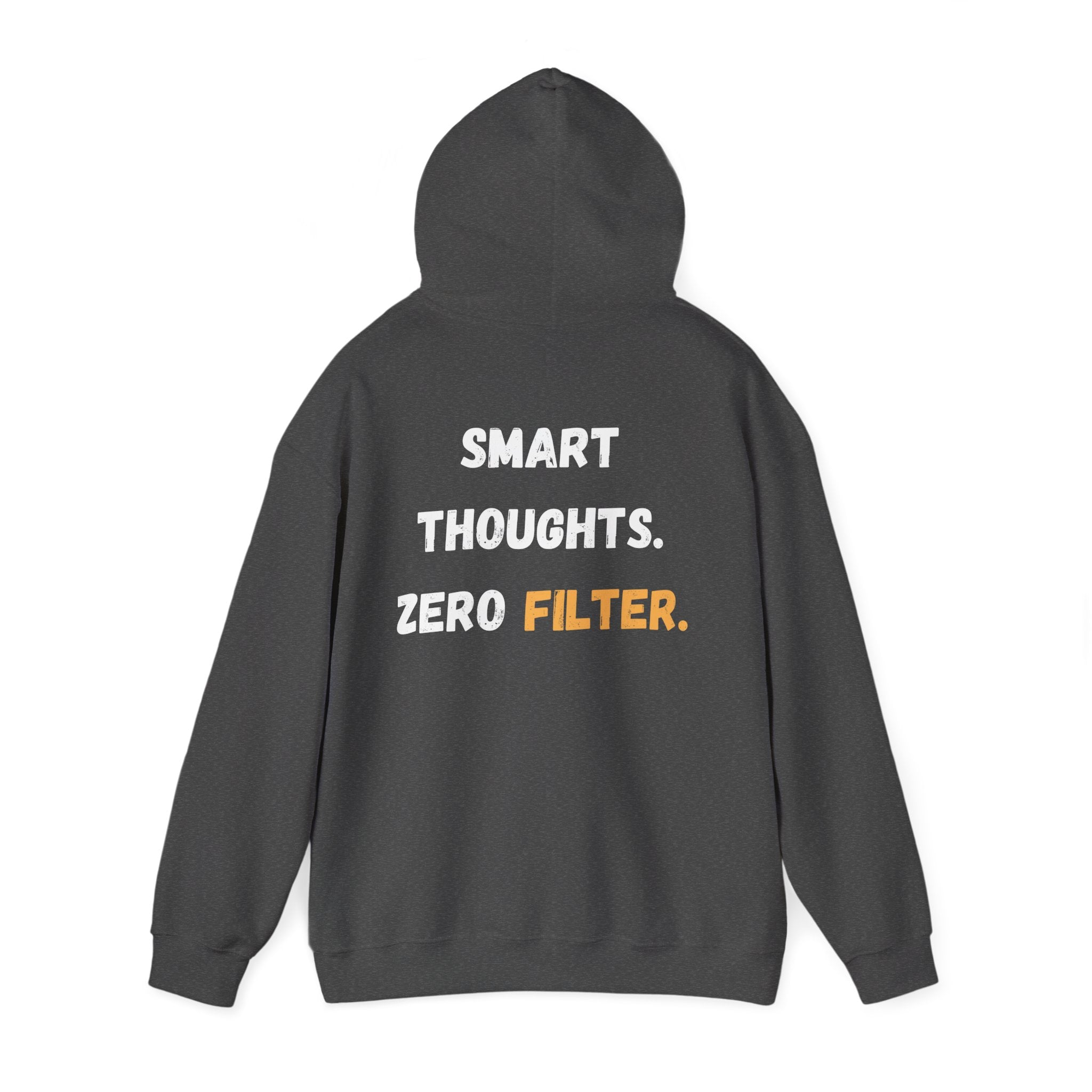 Smart Thoughts Hoodie — "Smart Thoughts. Zero Filter." Graphic Pullover